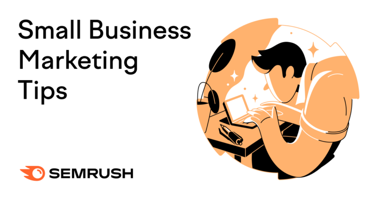 Top Marketing Tips for Beginners and Small–Medium Businesses